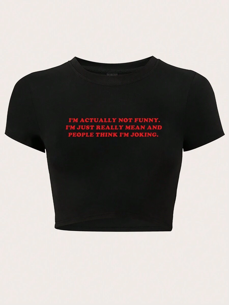 Flirla Women Simple Crop Top With Printed Text And Slim Fit I'M ACTUALLY NOT FUNNY I'M JUST REALLY MEAN AND PEOPLE THINK I'M JOKING