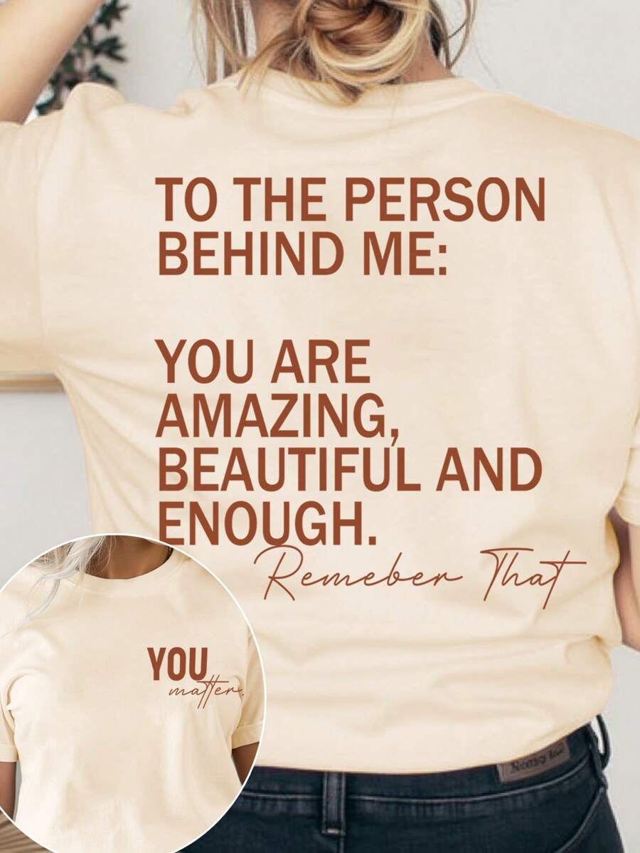 SHEIN CURVE+ Plus Size Letter Print Short Sleeve T-Shirt Summer TO THE PERSON BEHIND ME: YOU ARE AMAZING, BEAUTIFUL AND ENOUGH Remember That YOU Matter Graphic Tees Women Tops