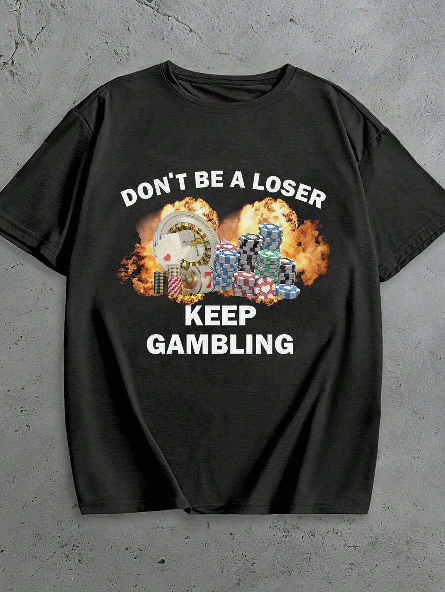 Noixe Don"T Become A Loser, Keep Gambling Ironic & Humorous Men T-Shirt