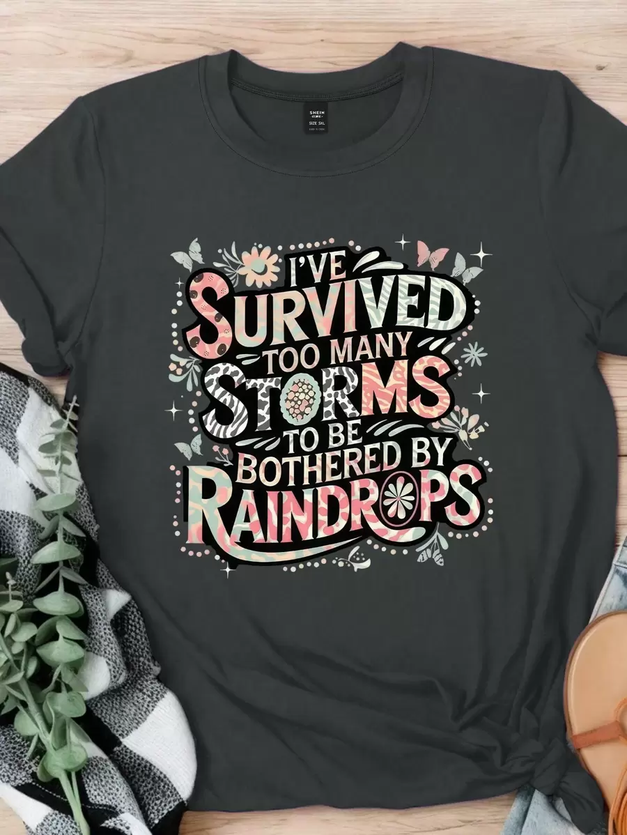 SHEIN CURVE+ Plus Size Women's Top 'I've Survived Too Many Storms To Be...' Graphic Tees Short Sleeved T-Shirt