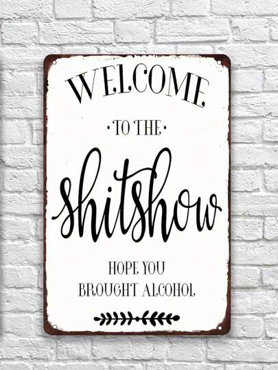 1pc, Vintage Metal Tin Sign - Welcome to the Show - Perfect for Cafes, Bars, Homes, and Farmhouses - 8x12 (20cm30cm)