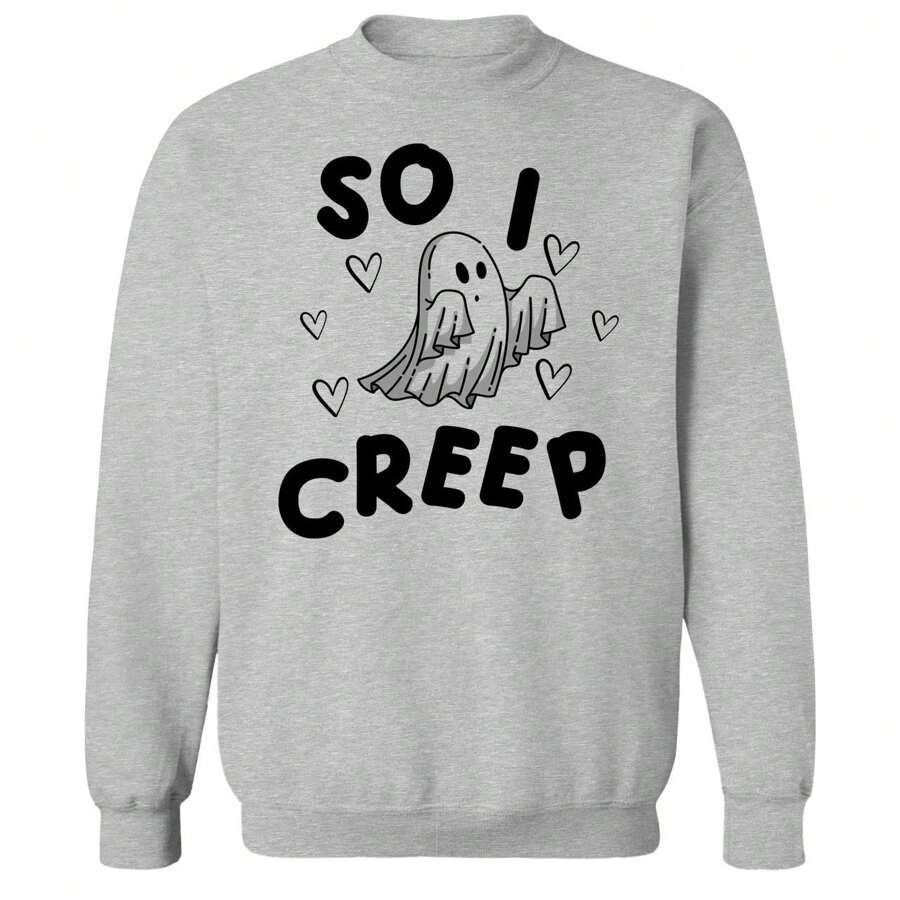 Nearly There So I Creep Graphic Unisex Cotton Pullover Sweatshirt