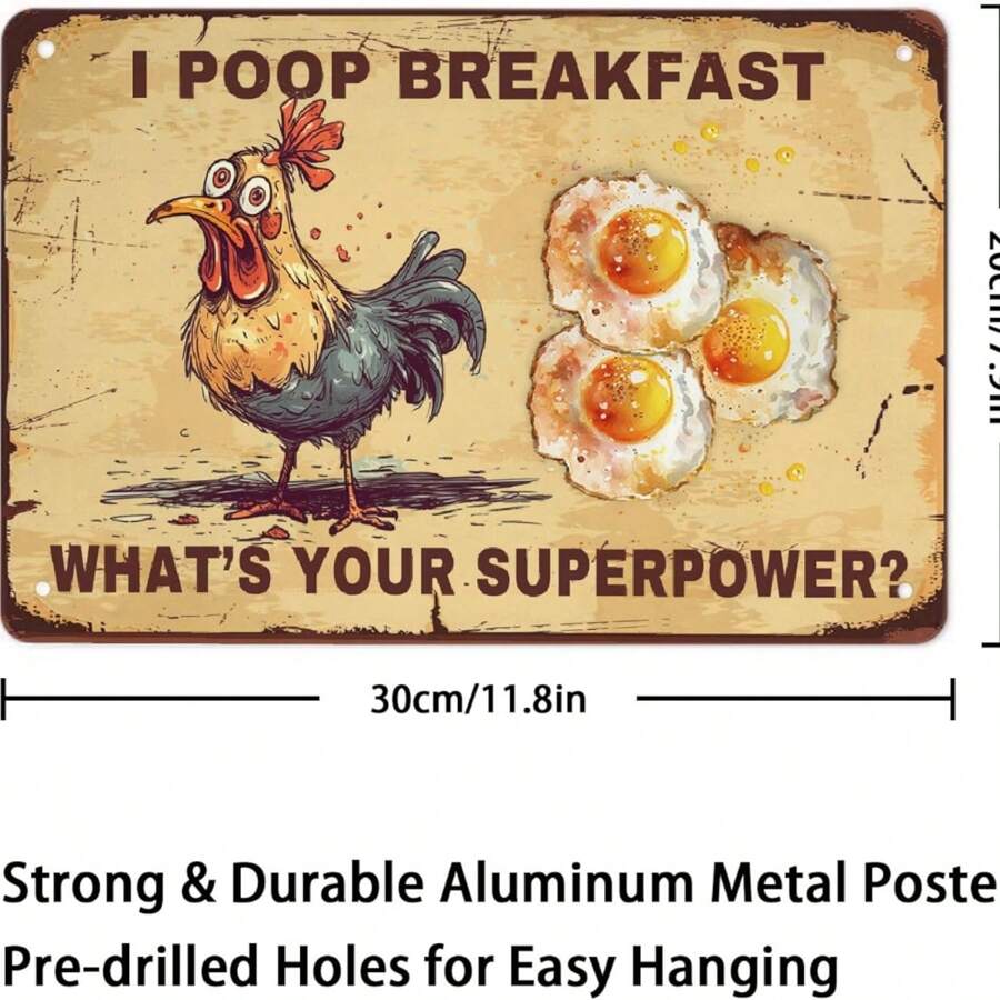 1pc Vintage Funny Sign, "Chicken I Was Pooping Breakfast" Metal Poster Wall Decor Chicken Art For Home, Room, Shop, Office, 12 X 8in