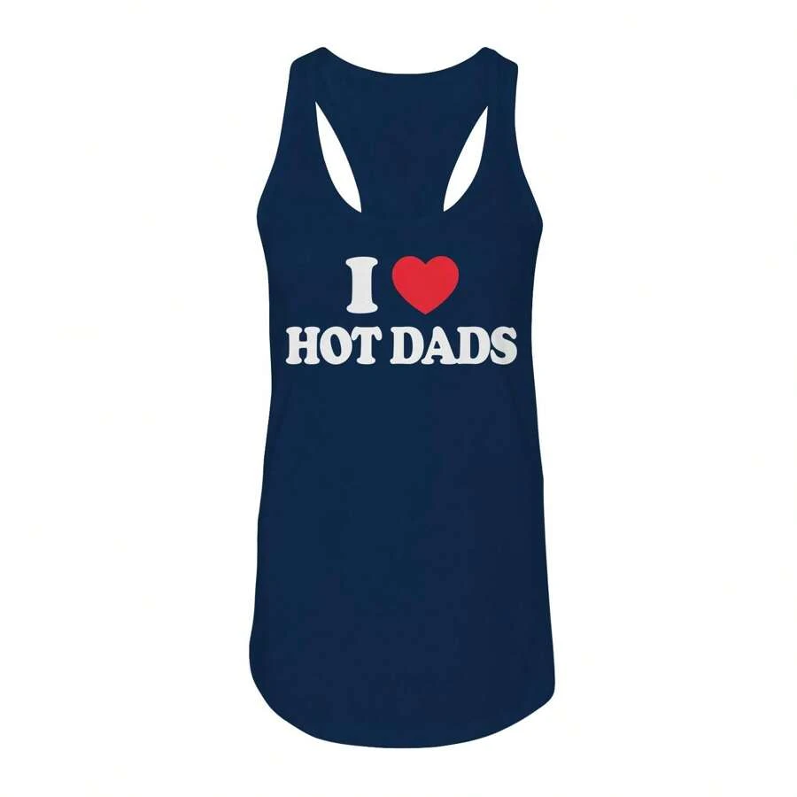 Nearly There I Heart Hot Dads Graphic Ladies Cotton Tank Top