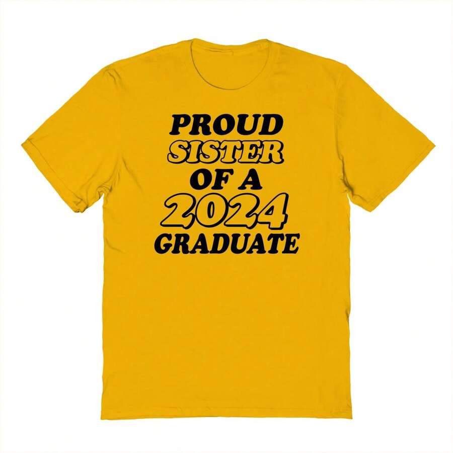 Haywood & Main Proud Sister Of A 2024 Graduate Graphic Unisex Cotton Short-Sleeve T-Shirt