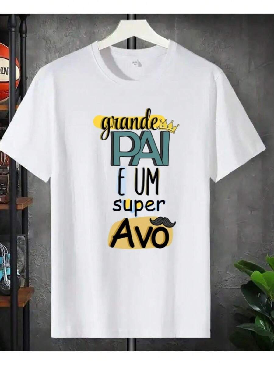 Camiseta 100% Algodão Otimo Pai e Super Avô Blusa Masculina