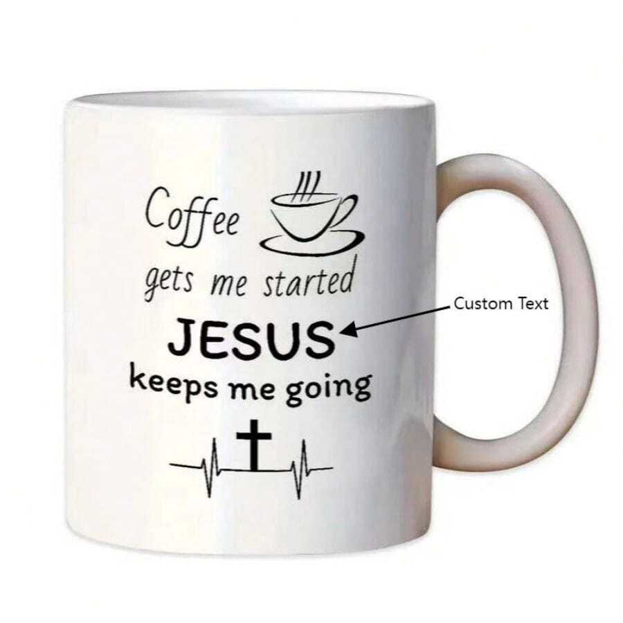 1pc, Christianity Mug Gift, Coffee Makes Me Started Jesus Keeps Me Going, Funny Inspirational Religion Christians Gifts, Faith Bible Christ Gift, Funny Gift, Tea Cup, 11oz Ceramic Coffee Mug Double-Sided Design, Drinkware, Home Decor