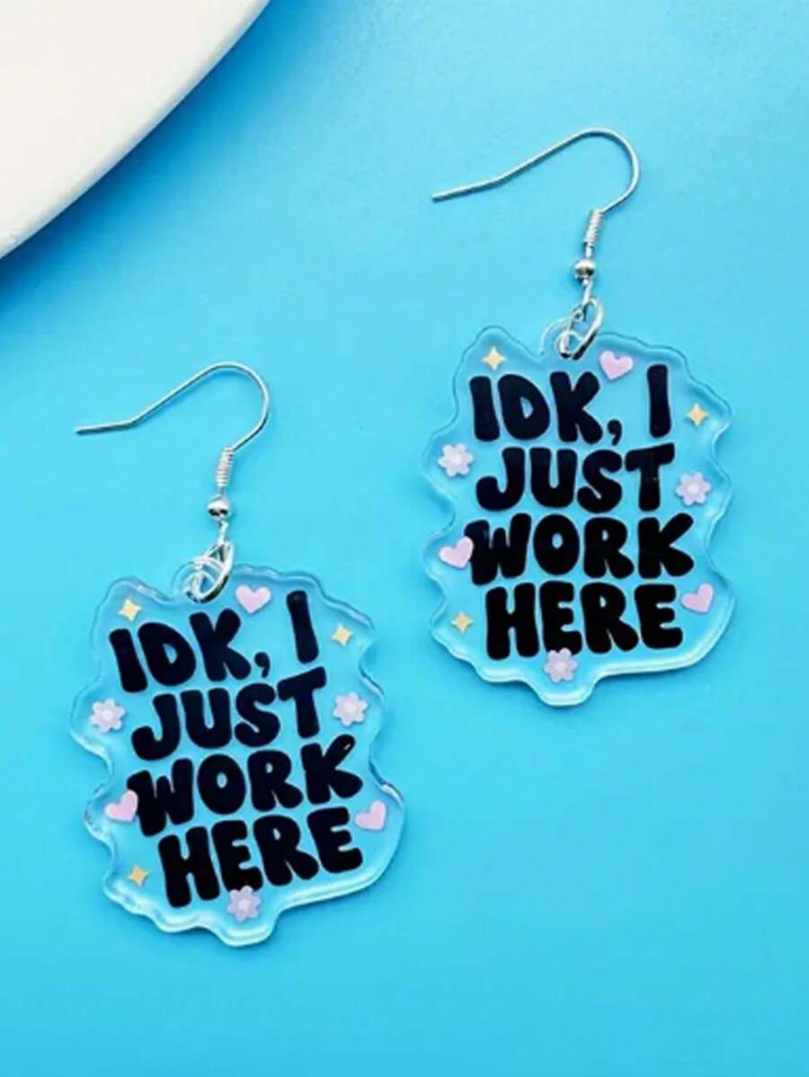 1 coppia di orecchini in acrilico chic con la scritta "Non lo so, lavoro solo qui", gioielli kawaii carini e creativi per le donne, idea regalo unica
