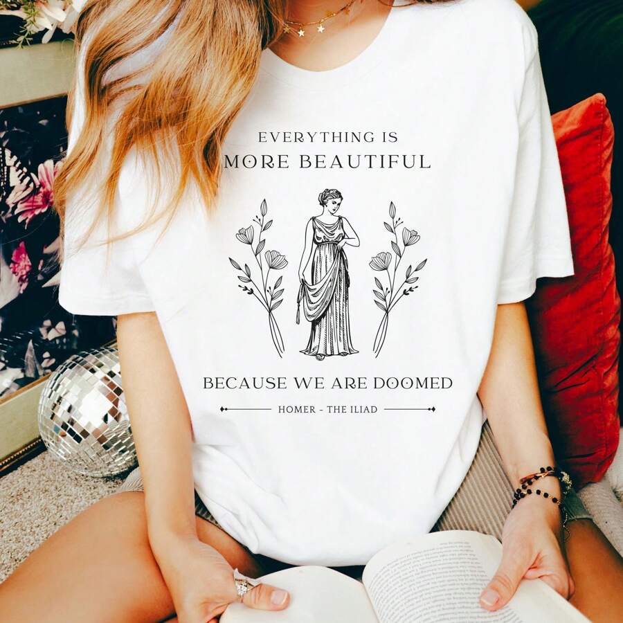 The Iliad Quote Shirt, Poet Homer Greek Shirt, Booknerd Book Loving Read Tshirt, Bibliophile Literary Bookish Tee, Greek Myth, Dark Academia