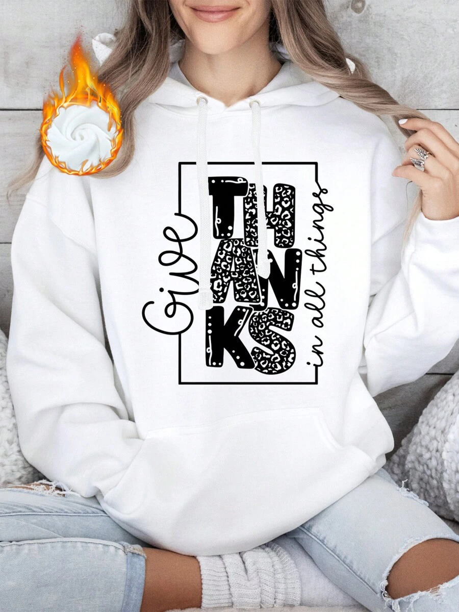 Oversized Style For Women, Give Thanks In All Things Hoodie Motivational Graphic Sweatshirt For Thanksgiving Perfect For Casual Wear And Holiday Gatherings, Unisex Hoodie For Man And Women, Gift For Her Or Him, A Double-Layer Hood Hoodie, Fleece Lining For Excellent Warmth