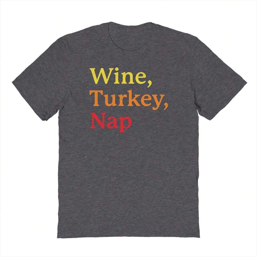 Famous In Real Life Wine Turkey Nap Christmas Hoilday Party Gift Graphic Cotton Unisex T-Shirt