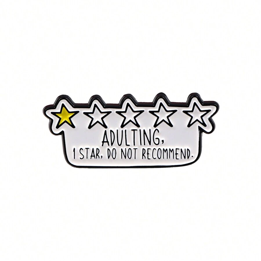 ADULTING, I STAR, DO NOT RECOMMEND. Enamel Pin Brooch Pines Lapel Pins Badge On Backpack Clothing Accessories Jewelry Gifts