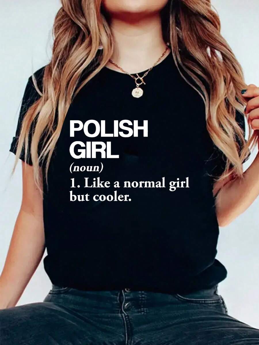 Polish Girl Letters Graphic T-Shirt Women Summer Fashion Short Sleeved Tshirt Tee Tops Printed O-Neck Casual T Shirt Women's Clothing