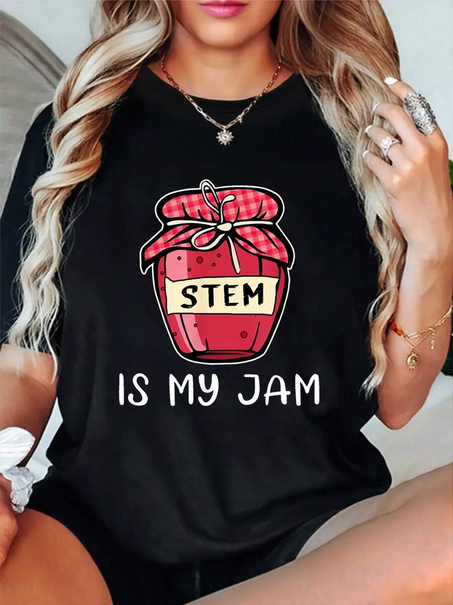 Stem Is My Jam Print Crew Neck T-Shirt, Women Graphic T Shirts, Casual Short Sleeve T-Shirt For All Seasons, Women'S Clothing
