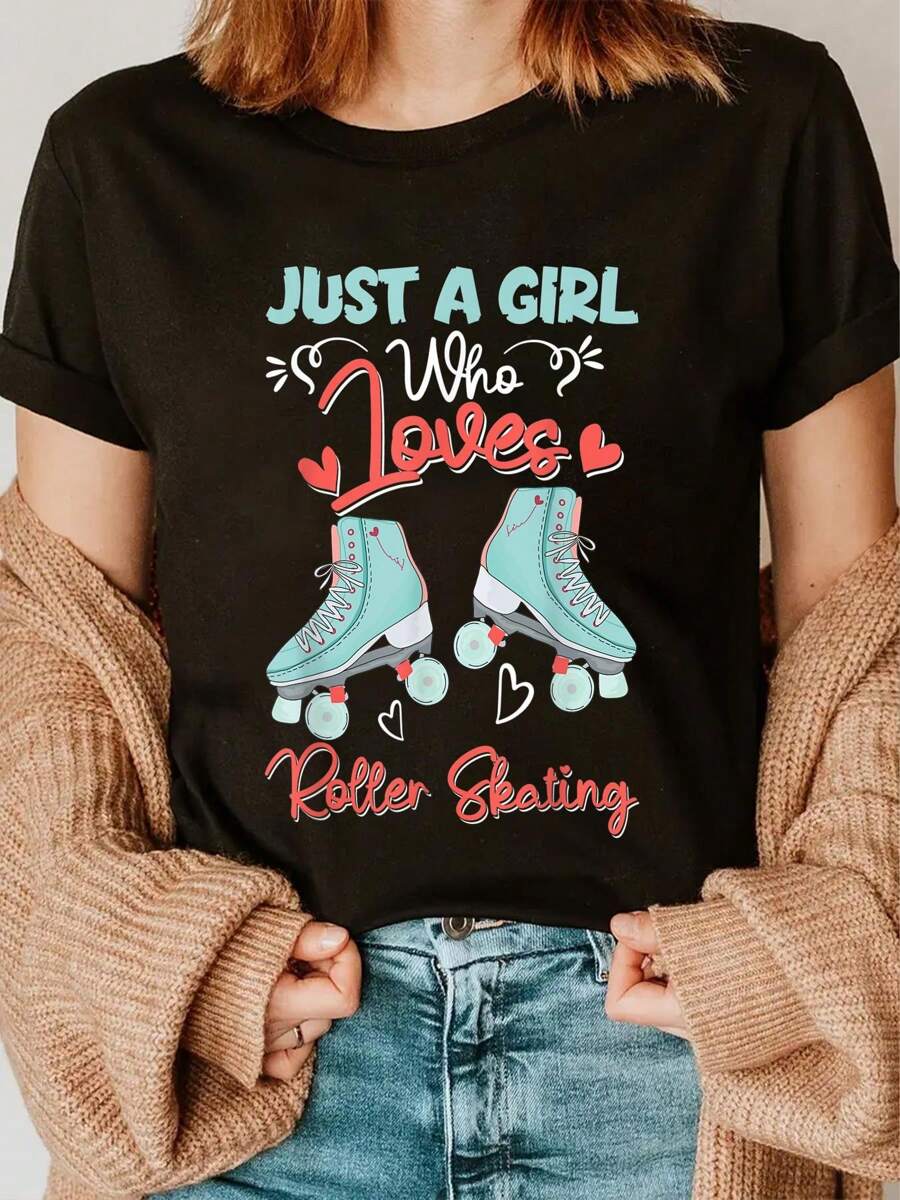 Just A Girl Who Loves Roller Skating T-Shirt Round Neck Short Sleeve T-Shirt Women's Men's Graphic Tee