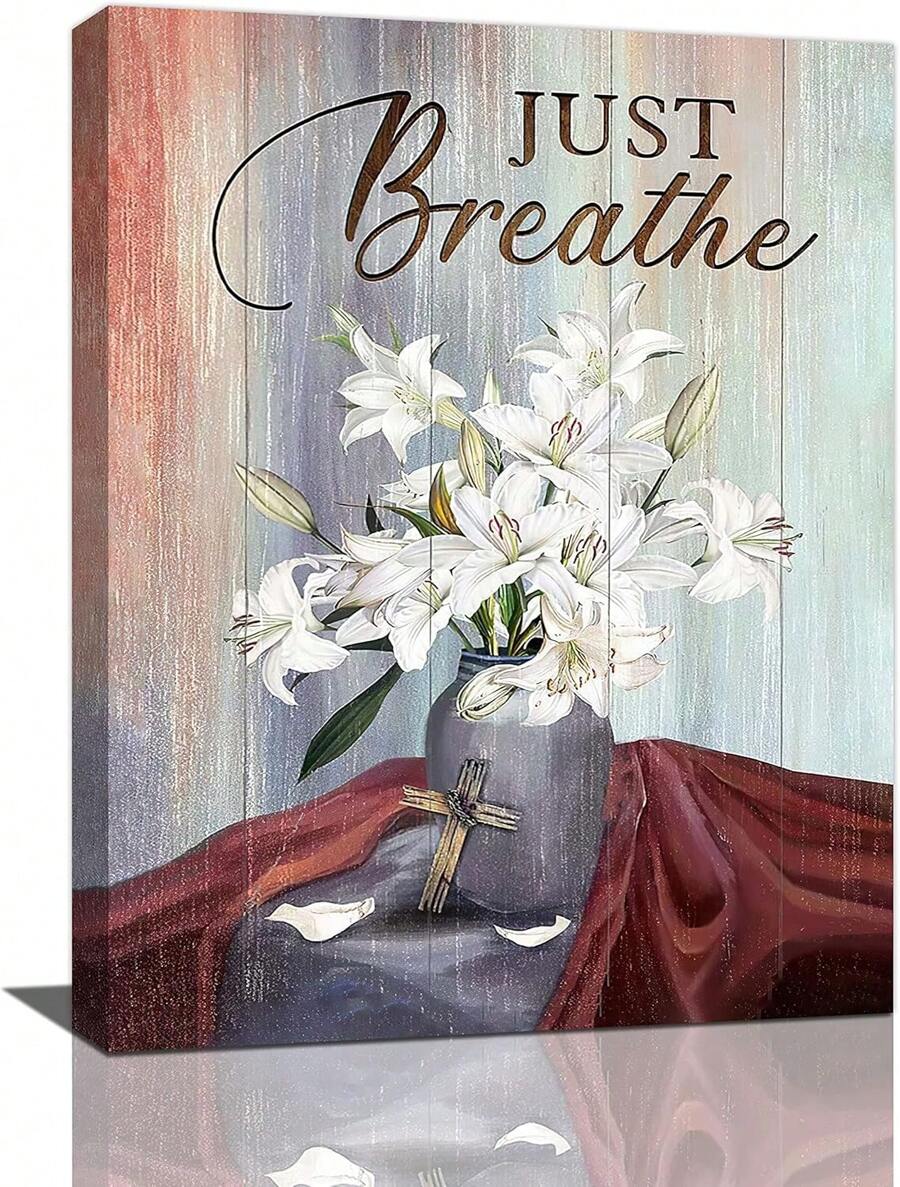 1pc Lily Wall Art Rustic Religious Floral, Just Breathe Picture Wall Decor, Floral Cross Canvas, Great Gift For Christian Families, Perfect For Your Home, Farmhouse, Prayer Room, Kids Room, Apartment, Bedroom, Office, Kitchen, Hotel, Bathroom, Etc. Framed And Ready To Hang.