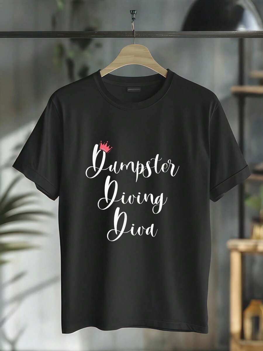 100% Cotton Dumpster Diving Diva - Funny Womens Dumpster Diver T-Shirt