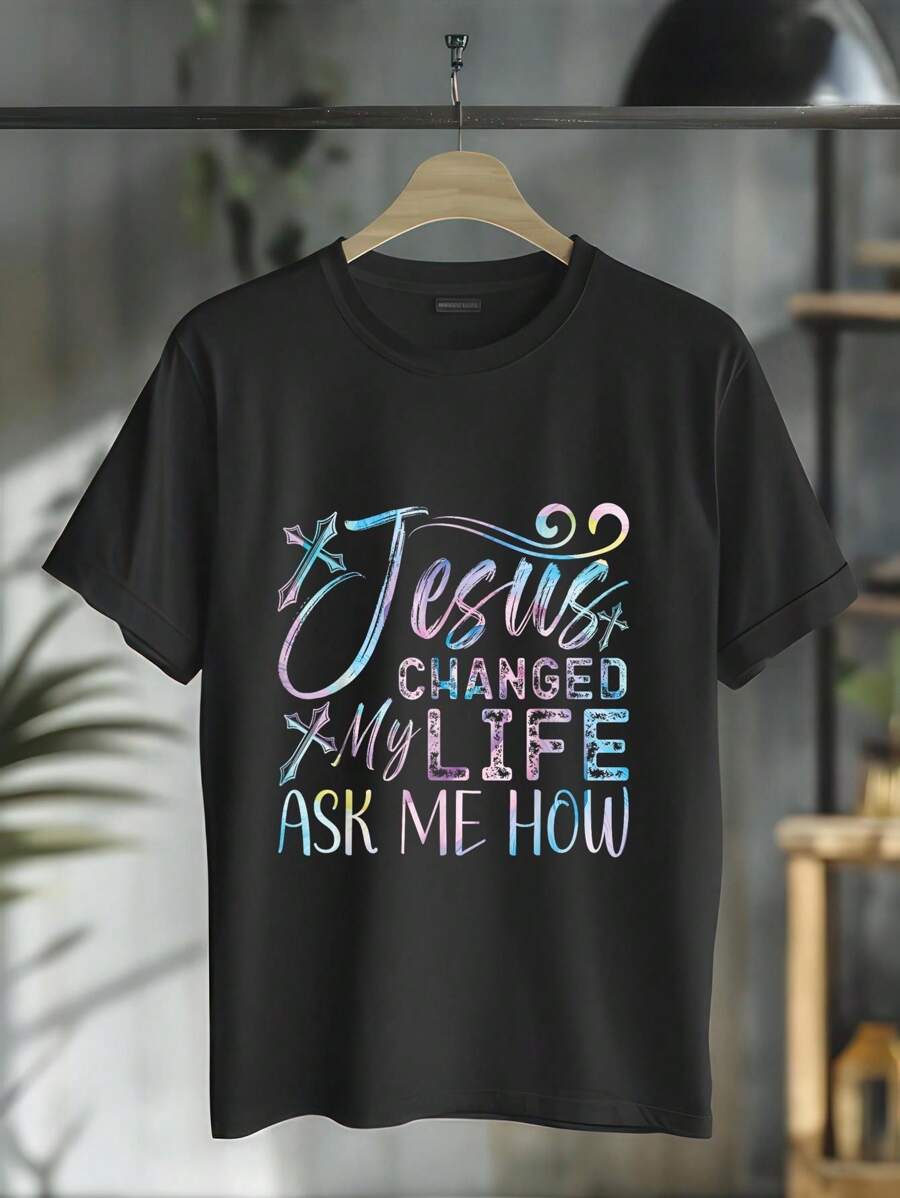 100% Cotton Jesus Changed My Life Ask Me How Jesus Christ T-Shirt