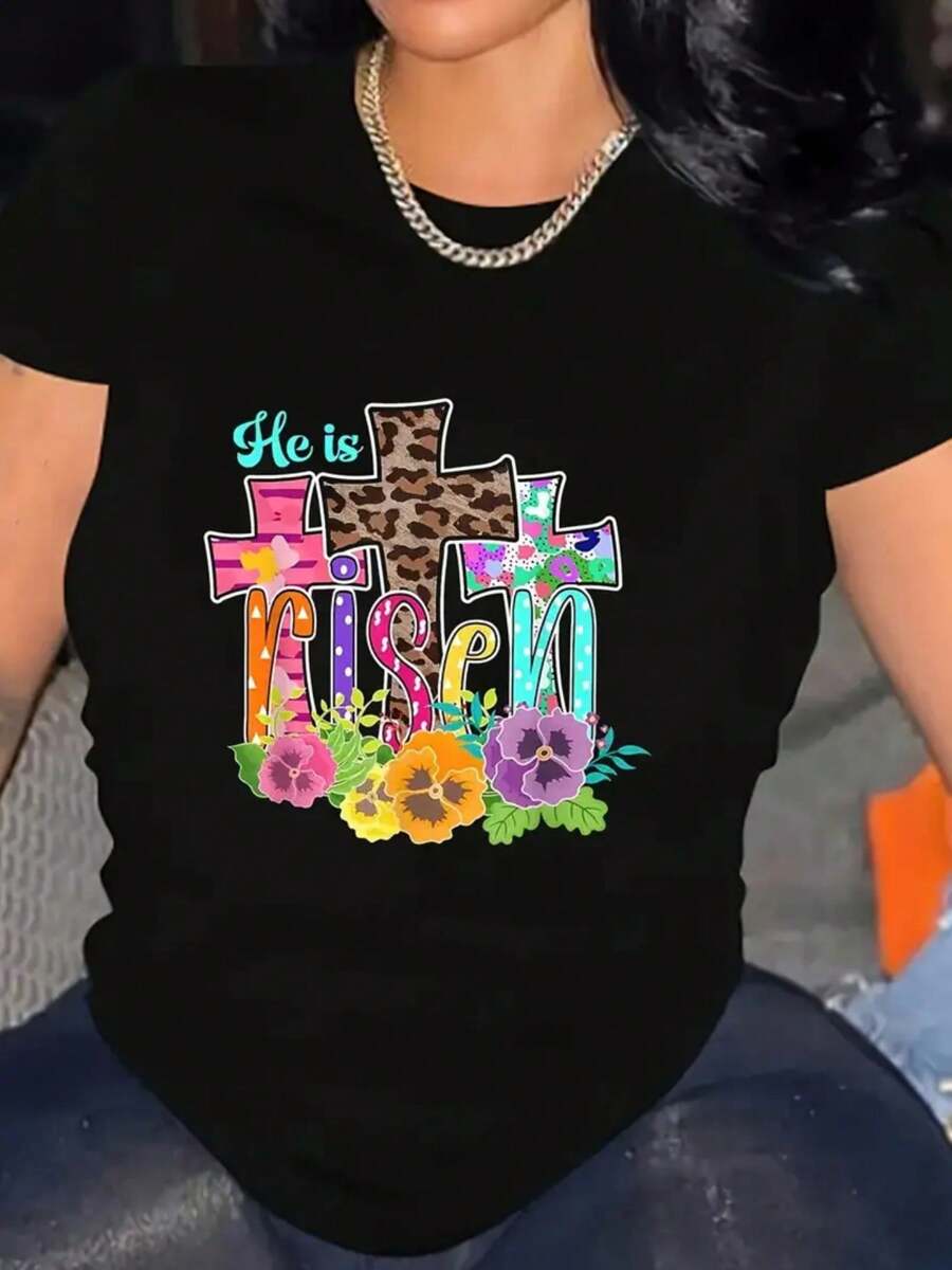 100% Cotton He Is Risen" Easter Celebration T-Shirt - Casual Crew Neck Short Sleeve T-Shirt With Bright Cross And Floral Print