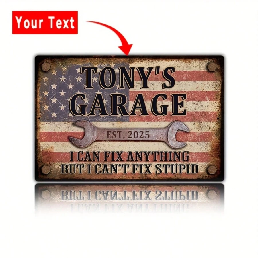 1 st. Aangepast tekst metalen logo persoonlijk garagebord, gepersonaliseerd garagebord, vintage Amerikaanse vlag, onherstelbare dwaze metalen bewegwijzering 8x12 inch
