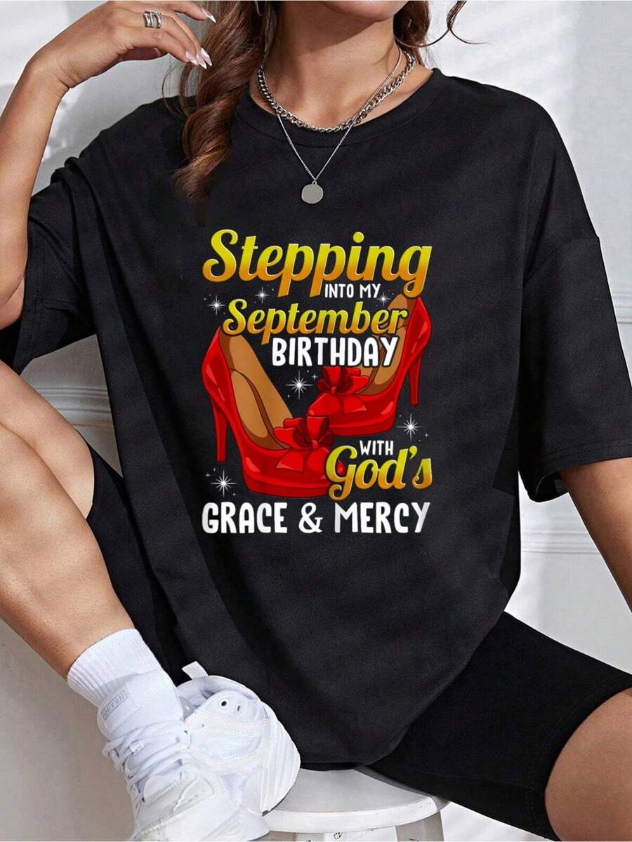 Stepping Into My September Birthday With God's Grace & Mercy T-Shirt