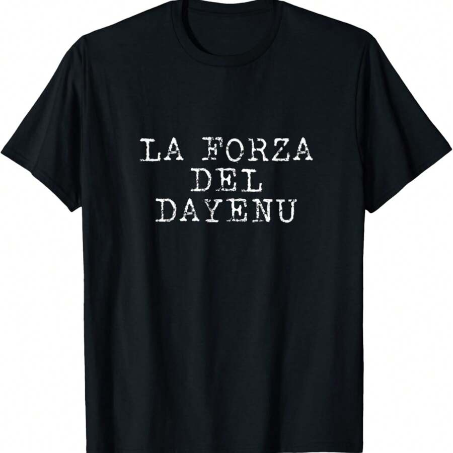 20Dayenu 25Seder Opera Lover La Forza Del Dayenu T-Shirt.Jpg