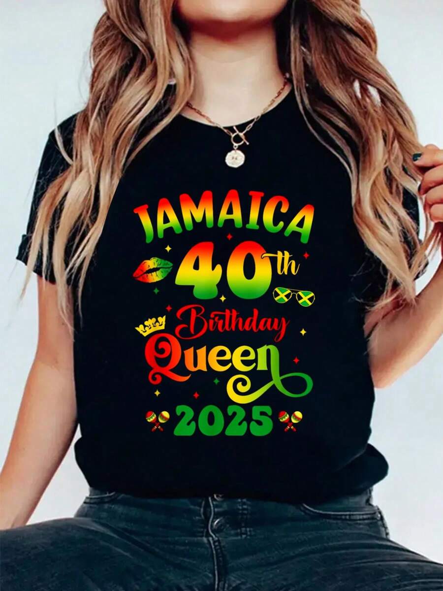 40Th Birthday Queen Jamaica Girl Matching Party 2025 T-Shirt Print Cotton T-Shirt For Summer, Women's Soft Short Sleeve Top, Stylish Comfy Tee For Women Graphic Tees