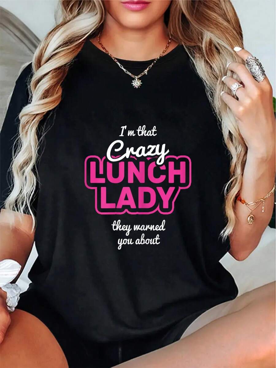 I'm That Crazy Lunch Lady Cafeteria School Lunch Lady T-Shirt Casual Short Sleeve Shirt