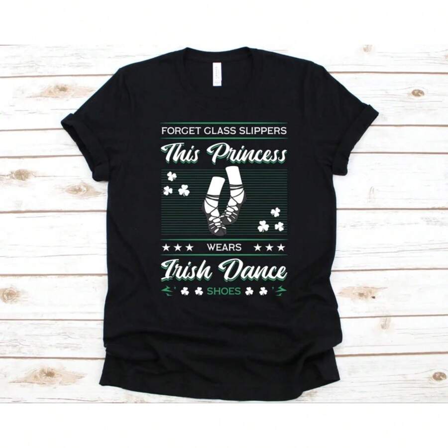 This Princess Wears Irish Dance Shoes Shirt, Gift For Irish Dancers, Ceili Dance Design, Irish Stepdance, Irish Set Dance, Irish Dance Shoes