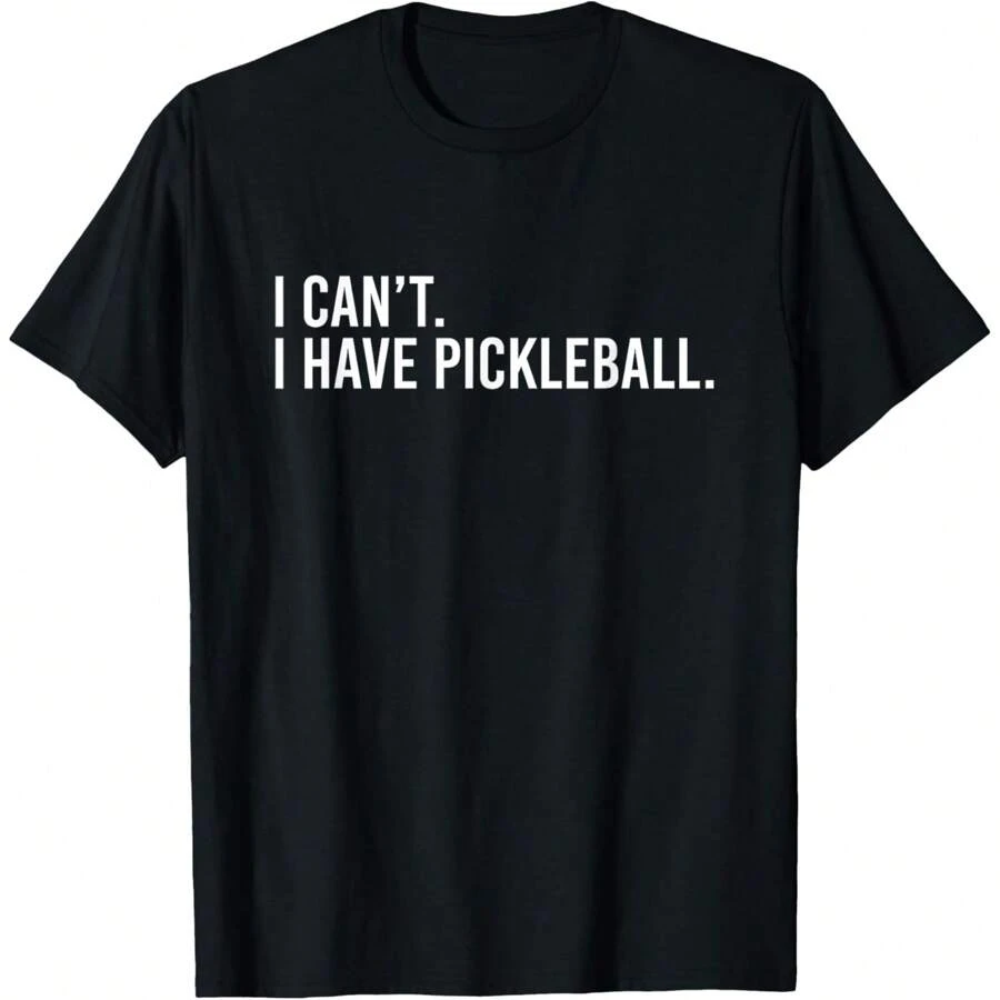 Cool Pickleball With Saying I Can T I Have Pickleball Women's Cotton T Shirt Oversized Graphic Tee Short Sleeve Loose Shirt Casual Plus Size Top