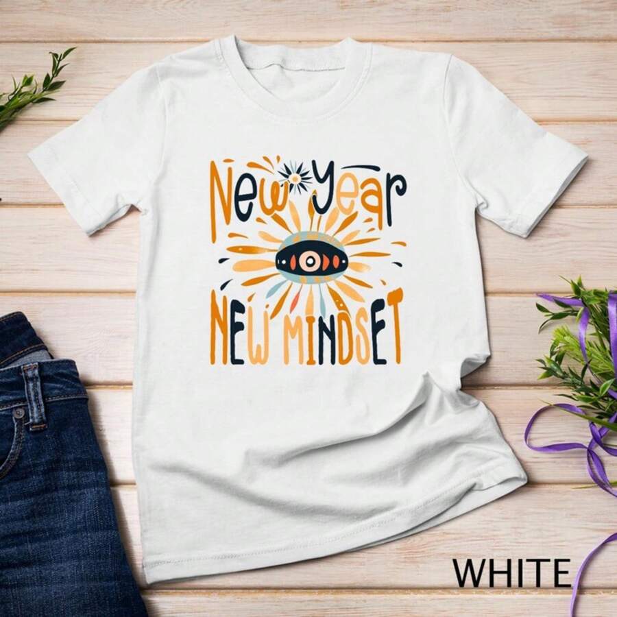 Fresh Start, New Mindset Happy New Year 2025 Funny T-Shirt Sweatshirt