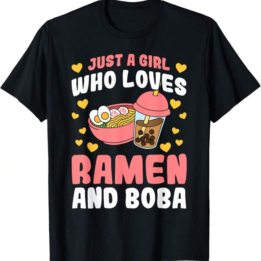 Just A Girl Who Loves Ramen And Boba Tea Otaku Teen Girls T-Shirt