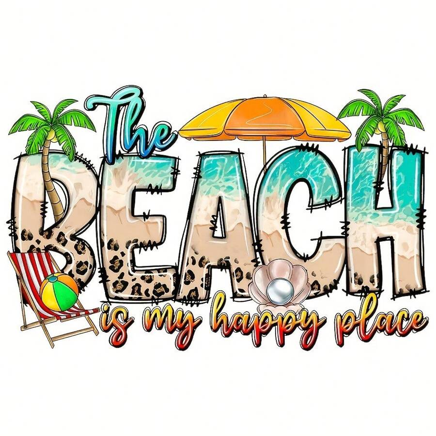 1pcSea Breeze, Beach Atmosphere, And Only "Beach Is My Happy Place" Hot Stamping Transfer Stickers - Perfect For DIY T-Shirts, Jeans, Masks, And Backpacks