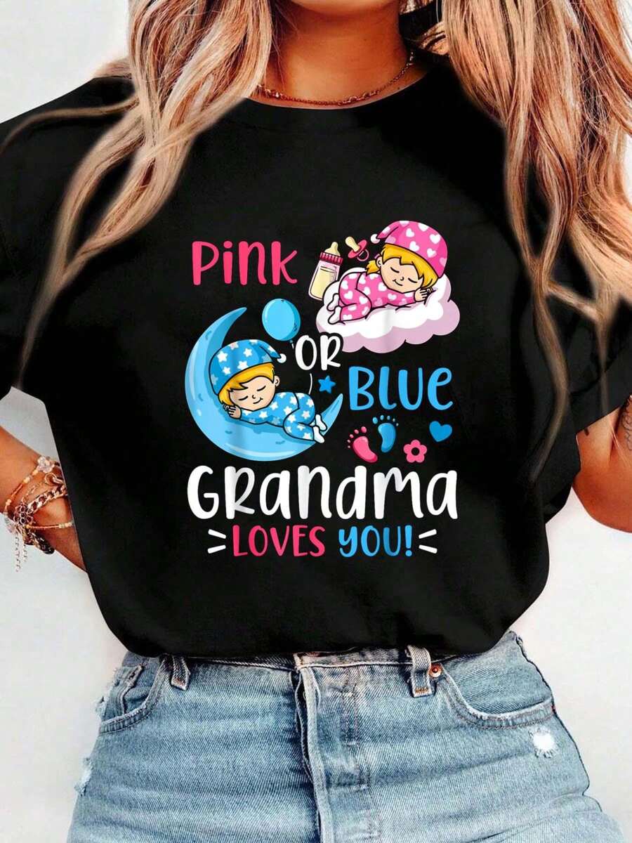 Gender Reveal Pink Or Blue Grandma Loves You T-Shirt Crew Neck Short Sleeve T-Shirt, Casual Print Graphic Cotton Tees Women Tops