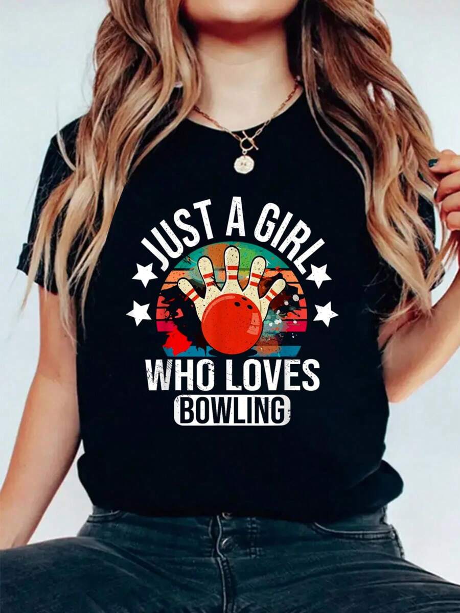 Just A Girl Who Loves Bowling Bowler T-Shirt 100% Cotton, Breathable & Comfort Fit, Short Sleeve Women T Shirt Crew Neck Top For All Seasons