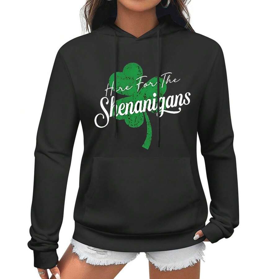 Here For The Shenanigans Hoodie Women St Patrick's Day Hoodie Four-Leaf Clover Print Long Sleeve Tops, Suitable As A Gift