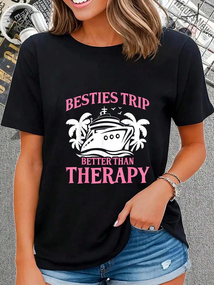 Camiseta de manga corta informal para mujer y niña con el mensaje "Besties Trip Better Than Therapy"