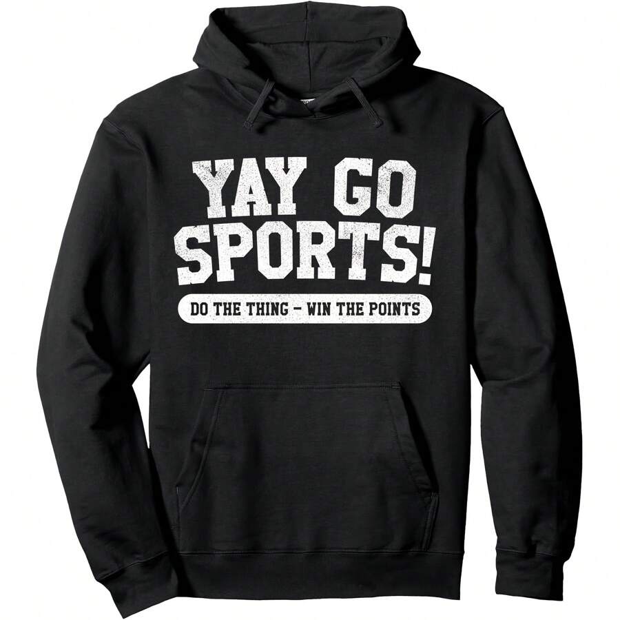 Yay Go Sports! Funny Sports Pullover Hoodie