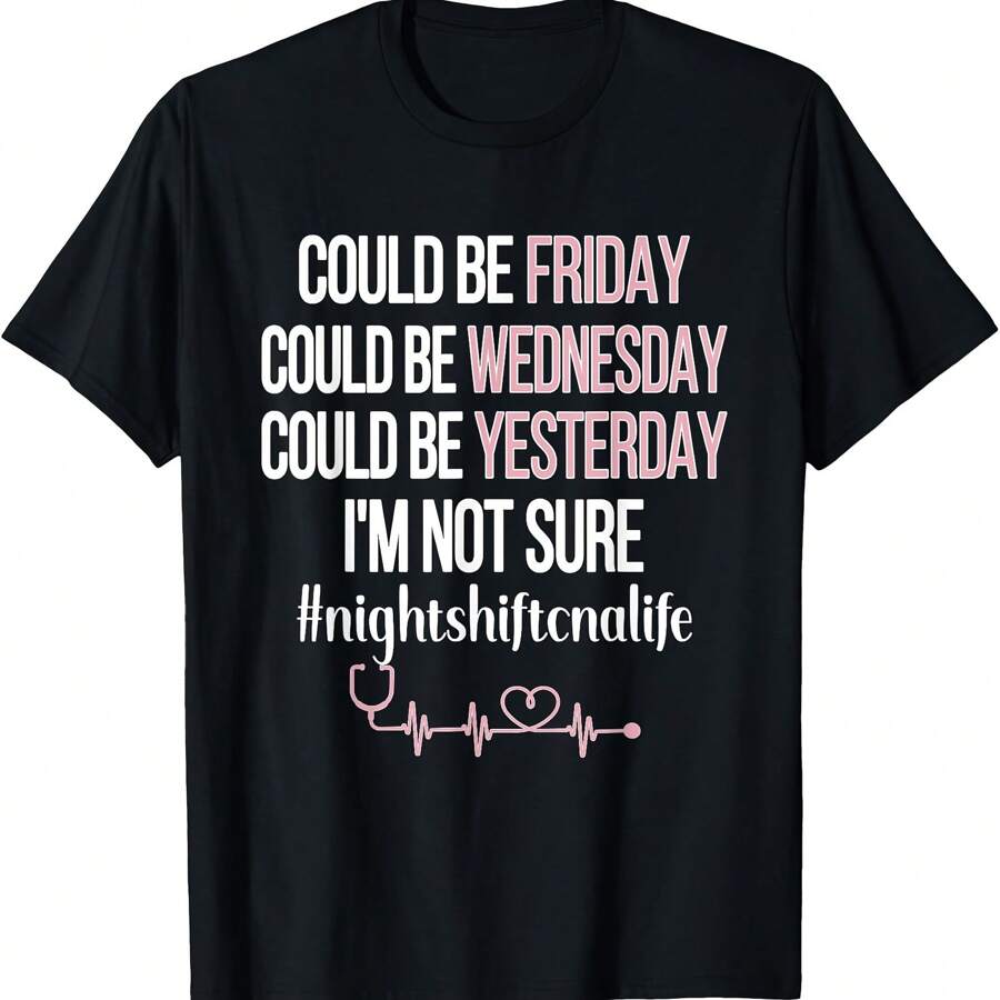 Night Shift CNA Life Certified Nursing Assistant CNA Nurse T-Shirt