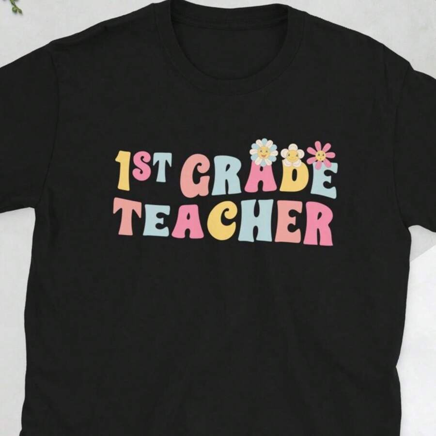Proud 1st Grade Teacher First Grade Teacher Gift Unisex T-Shirt (1)