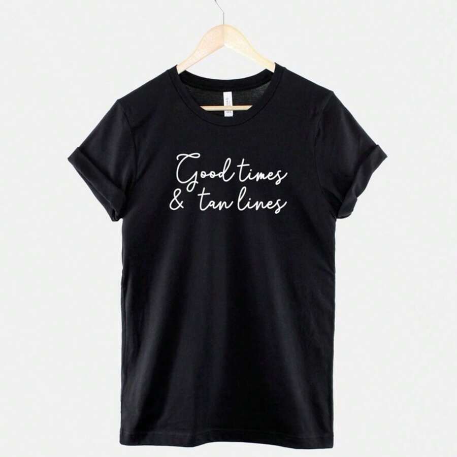 Good Times And Tan Lines Tshirt - Summer Vacation T Shirt