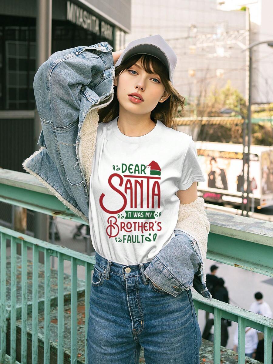 Dear Santa It Was My Brother's Fault, Women's T-Shirt, Casual Crew Neck, Great For Chill Days, Hiking, Or Nature Walks.