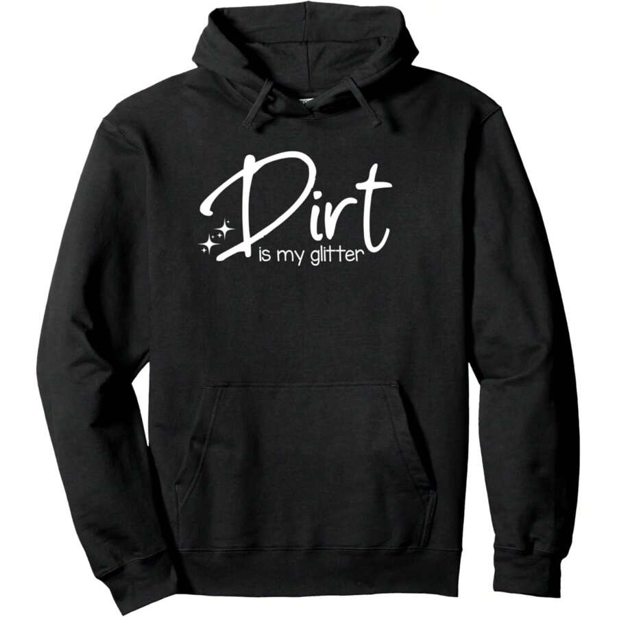 Dirt Track Racing Dirt Is My Glitter Stock Car Race Quotes Pullover Hoodie