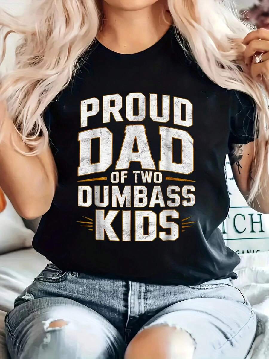 Funny Proud Dad Of Two Dum-Bass Fathers Day Vintage T-Shirt Printed Cotton Women's T-Shirt, Women's Clothing, Short-Sleeved Round Neck Casual Tops For Spring And Summer