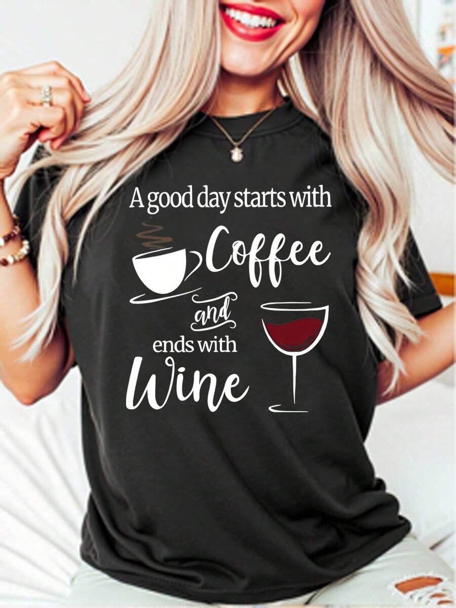 100% Cotton "Coffee - And - Wine" Lifestyle T - Shirt