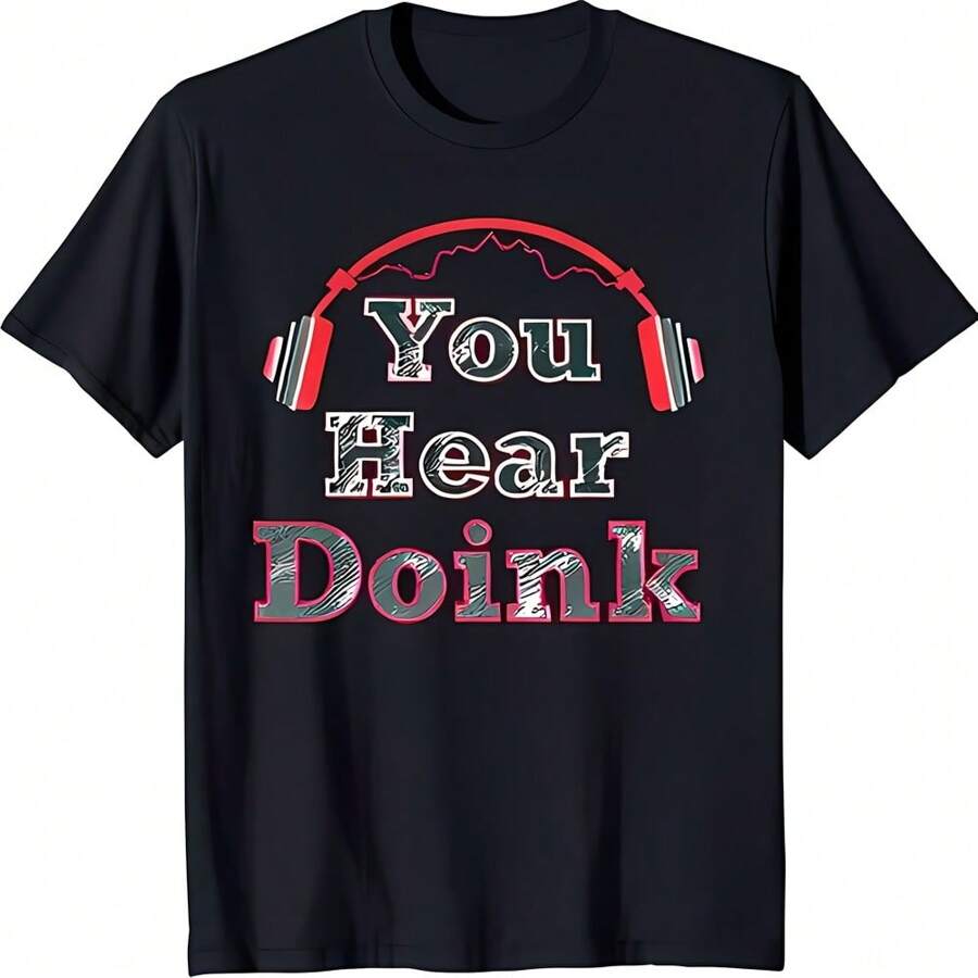 Black T-Shirt With Red Headphones Design 'You Hear Doink' Graphic Tee