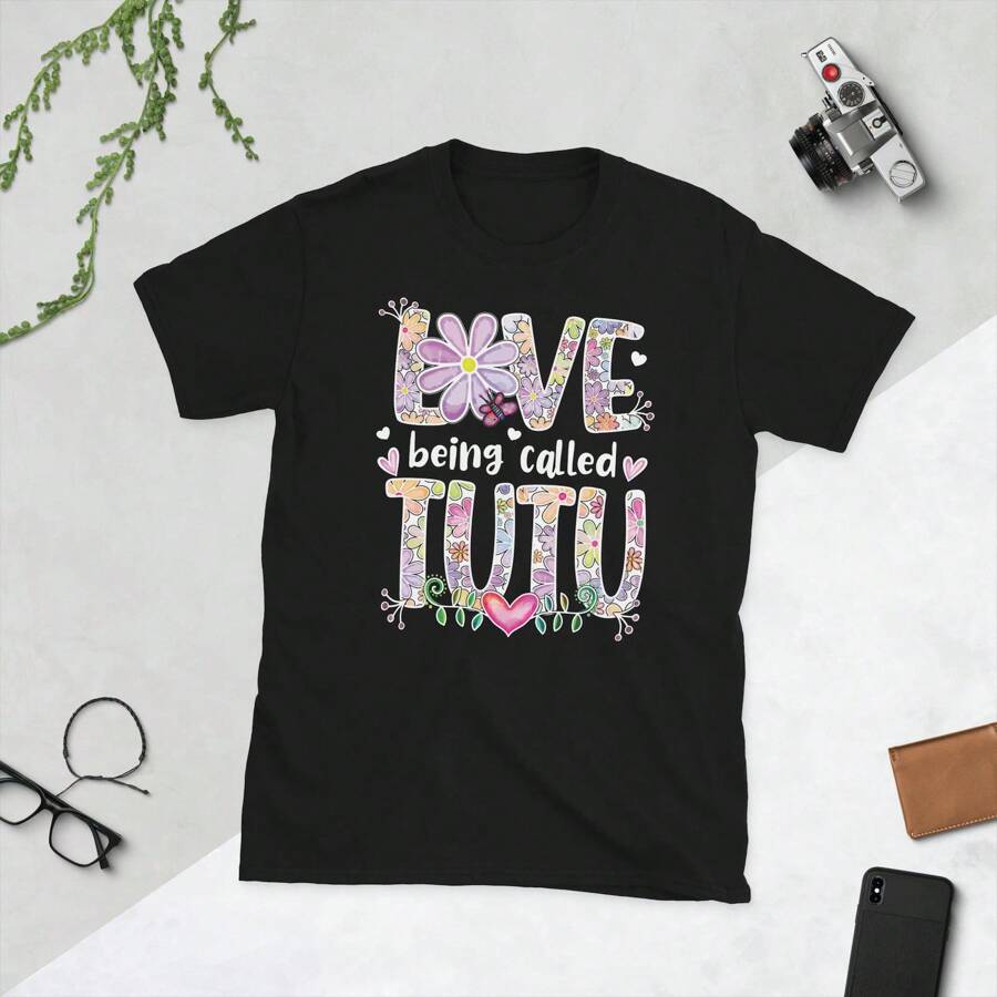 Tutu Grandma Mothers Day Gift Tutu Grandmother Unisex T-Shirt