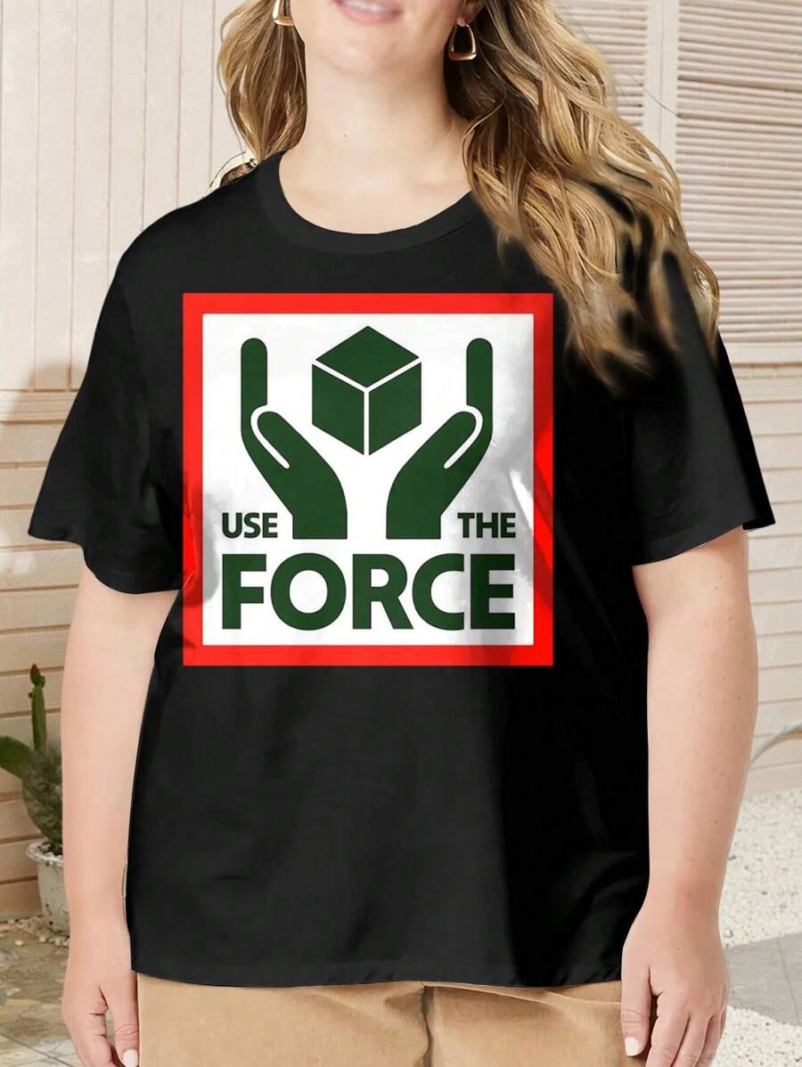 Funny Women's Large Size Safety Oversize Women T-Shirt Use The Force
