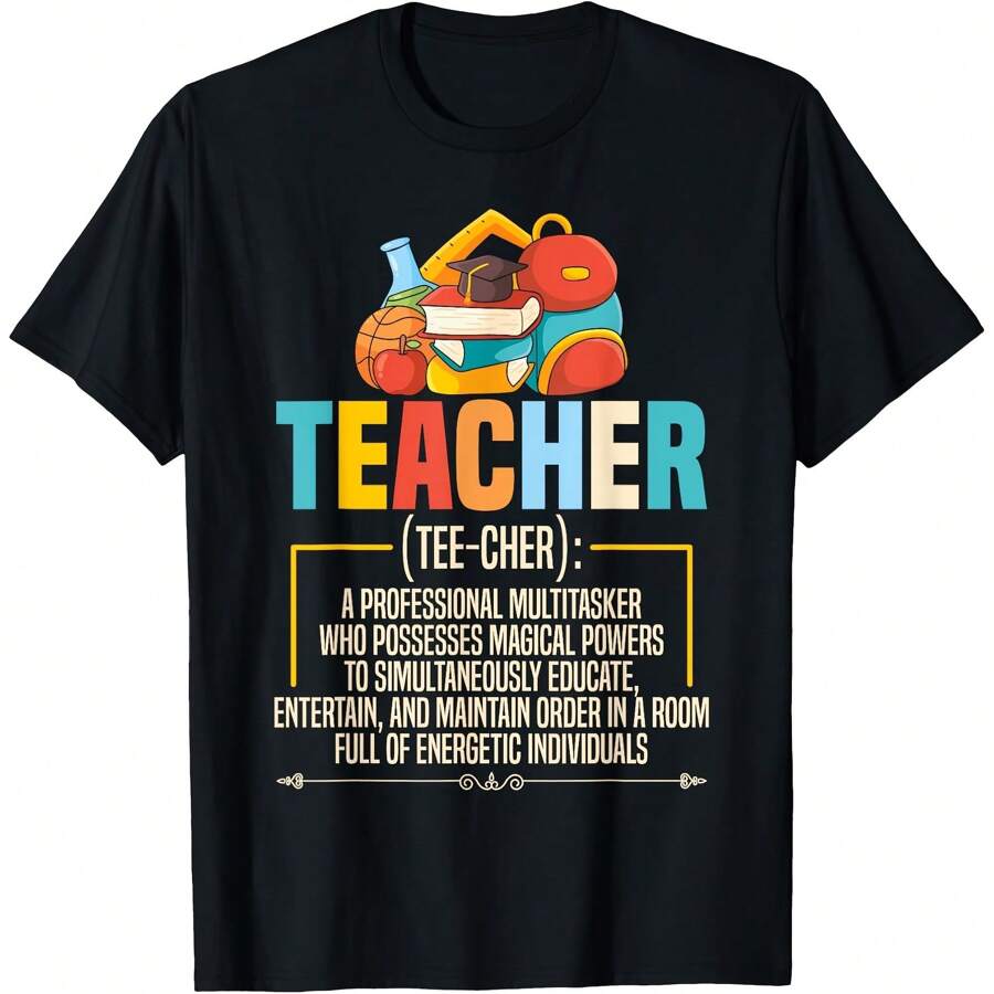 Teacher Definition - Funny Teaching School Teacher T-Shirt Gift T-Shirt 100% Cotton