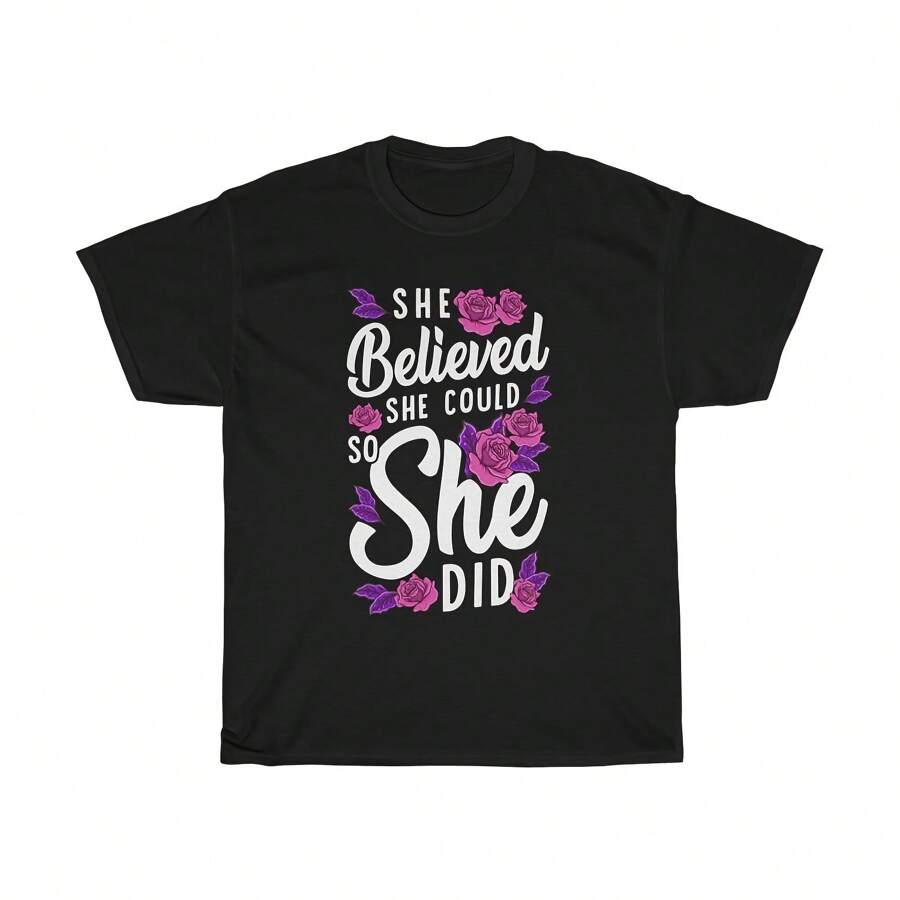 She Believed She Could So She Did T-Shirt, Women Empowerment Quote T-Shirt, Aesthetic Positivity Quotes Shirt